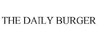 THE DAILY BURGER