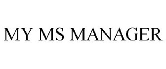 MY MS MANAGER