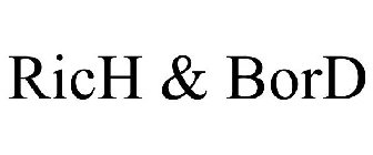 RICH & BORD