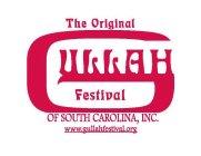 THE ORIGINAL GULLAH FESTIVAL OF SOUTH CAROLINA, INC. WWW.GULLAHFESTIVAL.ORG