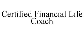 CERTIFIED FINANCIAL LIFE COACH