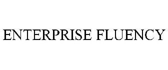 ENTERPRISE FLUENCY