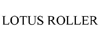 LOTUS ROLLER
