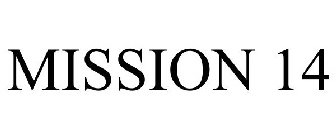 MISSION 14