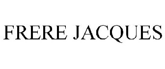 FRERE JACQUES