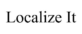 LOCALIZE IT