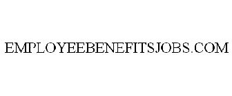 EMPLOYEEBENEFITSJOBS.COM