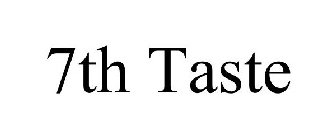 7TH TASTE