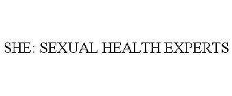 SHE: SEXUAL HEALTH EXPERTS