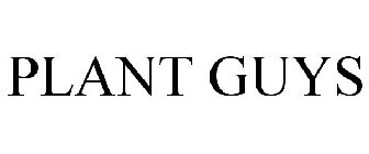 PLANT GUYS