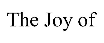 THE JOY OF