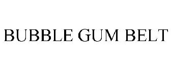 BUBBLE GUM BELT