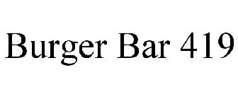BURGER BAR 419