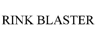 RINK BLASTER