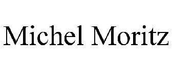 MICHEL MORITZ