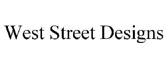 WEST STREET DESIGNS