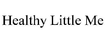 HEALTHY LITTLE ME