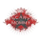 SCARY MOMMY