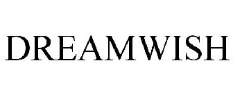 DREAMWISH