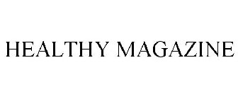 HEALTHY MAGAZINE