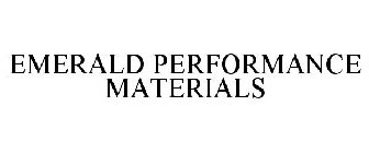 EMERALD PERFORMANCE MATERIALS