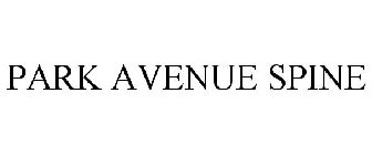 PARK AVENUE SPINE