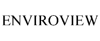 ENVIROVIEW