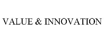 VALUE & INNOVATION