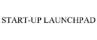 START-UP LAUNCHPAD
