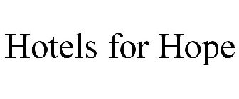 HOTELS FOR HOPE