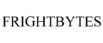 FRIGHTBYTES