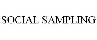 SOCIAL SAMPLING