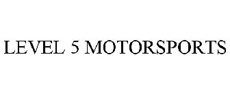LEVEL 5 MOTORSPORTS
