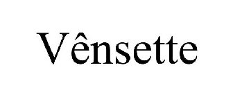 VÊNSETTE