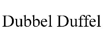 DUBBEL DUFFEL