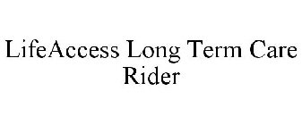 LIFEACCESS LONG TERM CARE RIDER