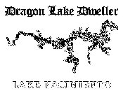 DRAGON LAKE DWELLER LAKE NACIMIENTO
