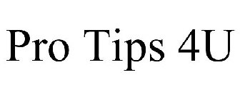 PRO TIPS 4U