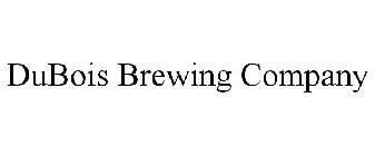 DUBOIS BREWING COMPANY