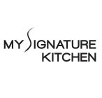 MY SIGNATURE KITCHEN