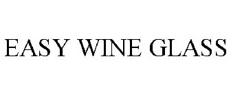 EASY WINE GLASS