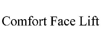 COMFORT FACE LIFT