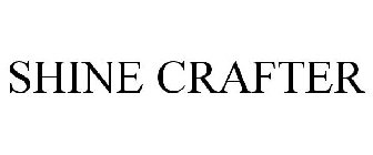 SHINE CRAFTER