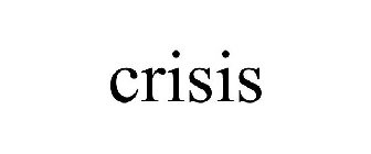 CRISIS