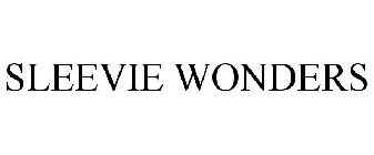 SLEEVIE WONDERS