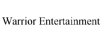 WARRIOR ENTERTAINMENT