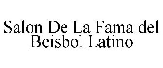 SALON DE LA FAMA DEL BEISBOL LATINO