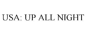 USA: UP ALL NIGHT