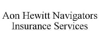 AON HEWITT NAVIGATORS INSURANCE SERVICES