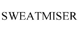 SWEATMISER